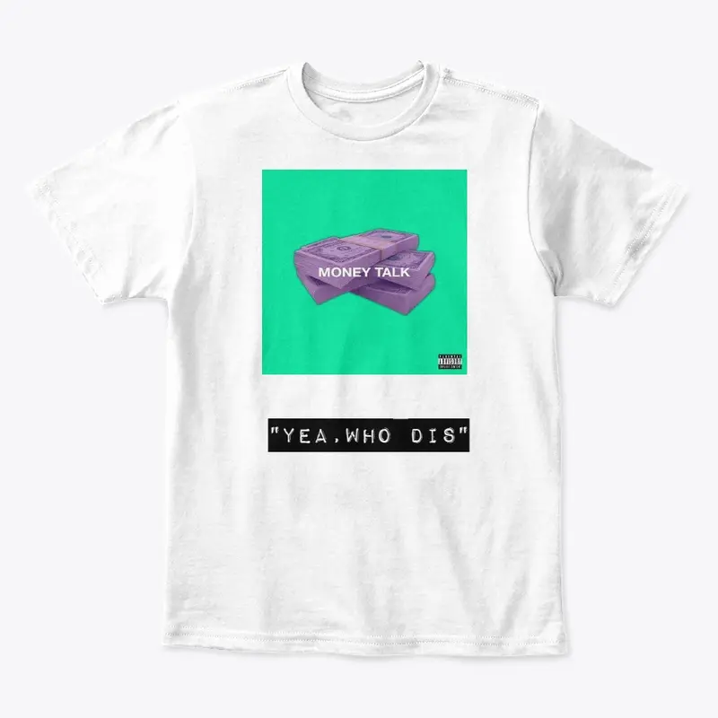  Buy  MoneyTalk Merch Now