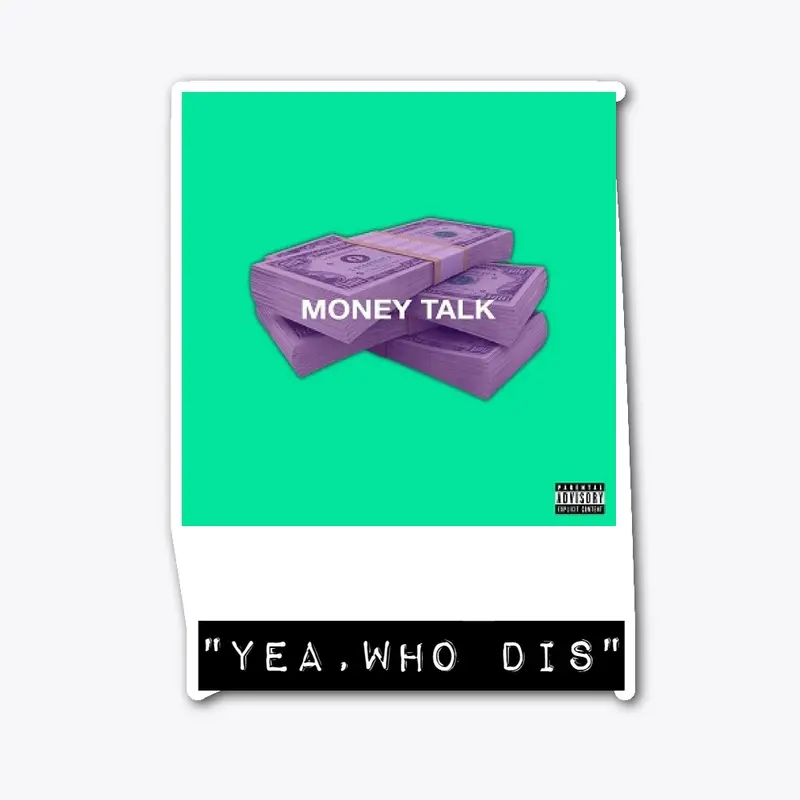  Buy  MoneyTalk Merch Now