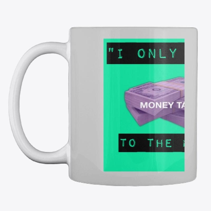  Buy  MoneyTalk Merch Now